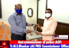 Respectful met: Tr.M.S.Bhaskar Asst.Commissioner of Police  (AC PRO Commissioner Office)