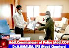 Respectful met: Dr. A.Amalraj IPS, Additional Commissioner of Police, (Head Quarters).