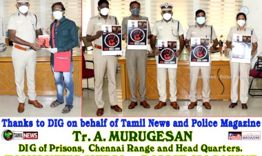 Thanks to DIG on behalf of Tamil News and Police Magazine