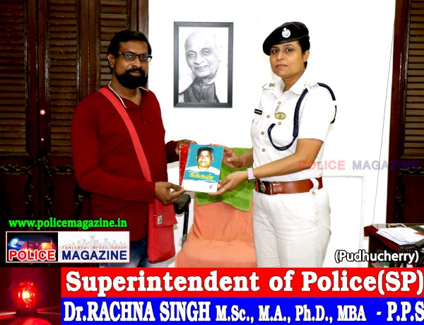 Tmt. Dr.RACHNA SINGH M.Sc., M.A., Ph.D., MBA  - P.P.S  (Superintendent of Police - Puducherry).